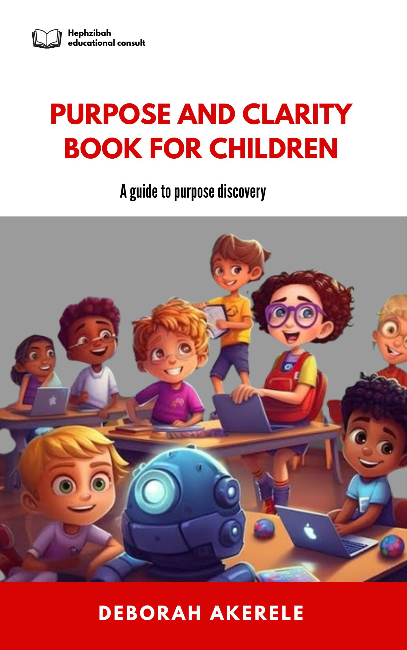 Purpose and clarity book for children